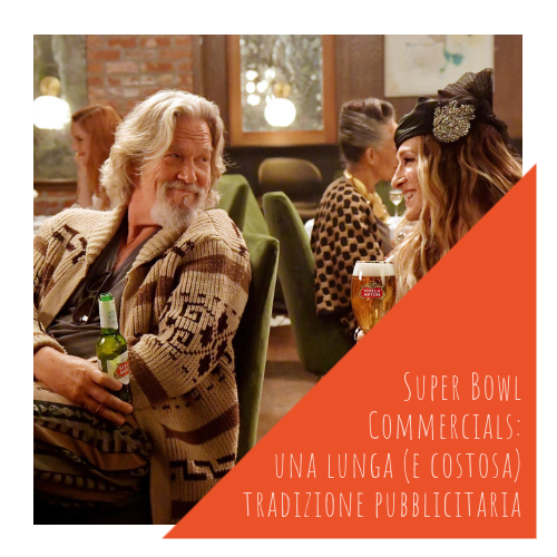 PASA Media | Blog | Super Bowl Commercials: una lunga (e costosa) tradizione pubblicitaria