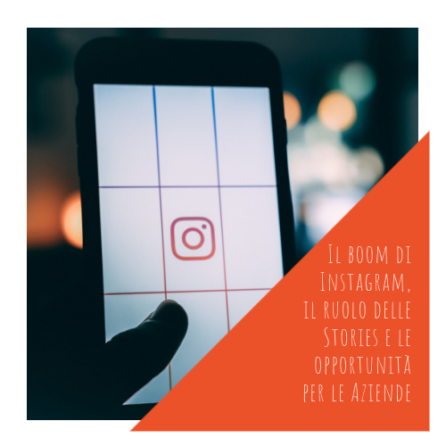 PASA Media | Blog | Il boom di Instagram, il ruolo delle Stories e le opportunità per le Aziende